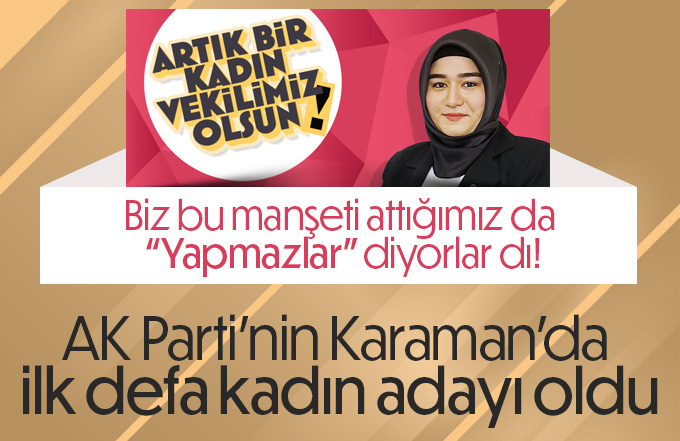 Fatma Coştu AK Partinin Karaman'da ilk kadın adayı oldu