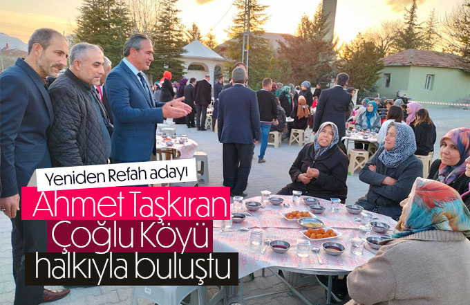 Ahmet Taşkıran Çoğlu Köyü halkıyla buluştu