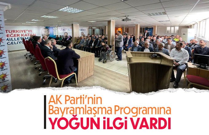 AK Parti'nin bayramlaşma programına yoğun ilgi vardı