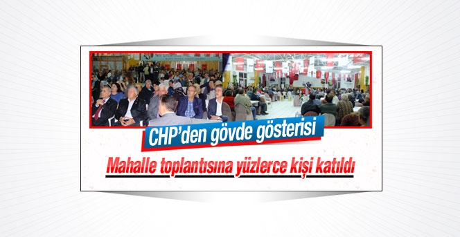 Cumhuriyet Halk Partisi Mahalle Çalışmalarında.