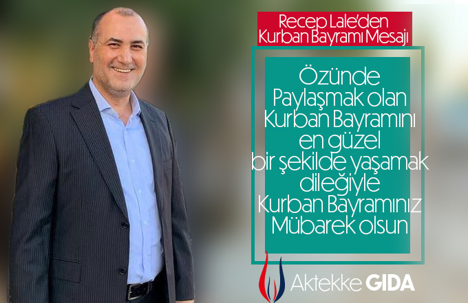 Recep Lale'den Kurban Bayramı Mesajı