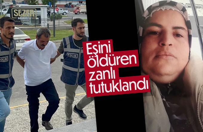 Eşini öldüren zanlı tutuklandı