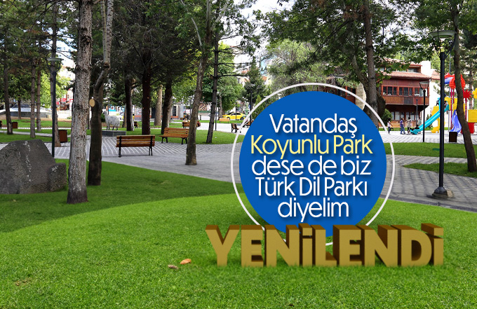 Türk Dil Parkı’nda yenileme çalışması yapıldı