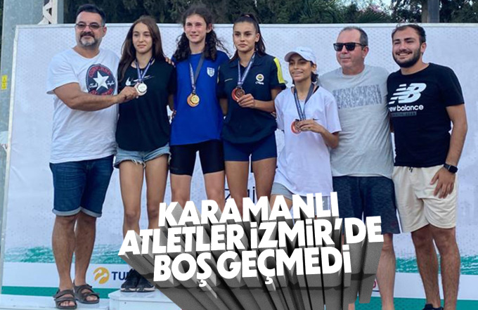 Karamanlı Atletler İzmir’de Boş Geçmedi