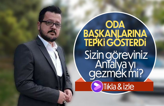 ADP Karaman İl Başkanından Oda Başkanlarına tepki