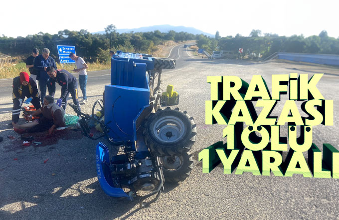 Karaman'da trafik kazası: 1 ölü, 2 yaralı