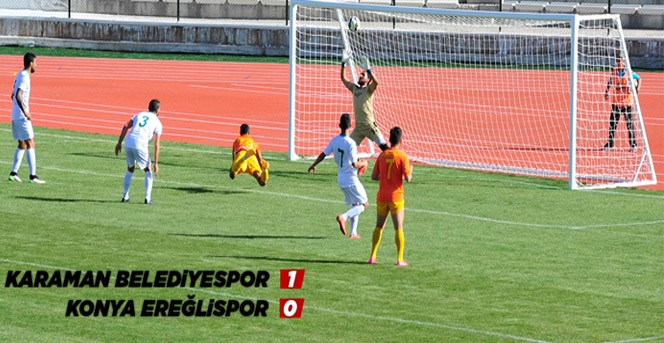 Karaman Belediyespor: 1 – Konya Ereğlispor: 0