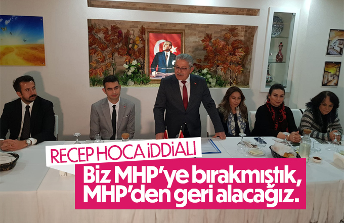 CHP Adayı Belediyeyi MHP'den geri alacağız dedi.