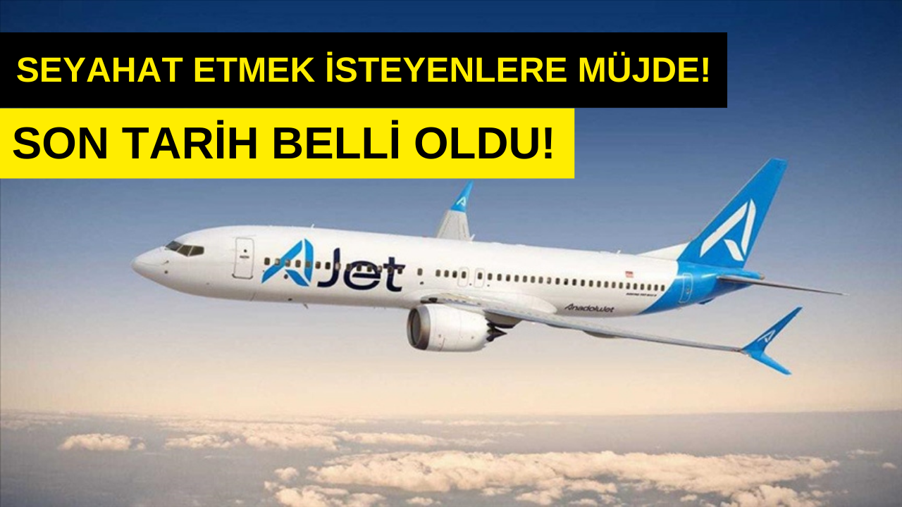 Ajet’ten Son Bir Gün Uyarısı! Uçak Biletleri Sadece 299 TL!