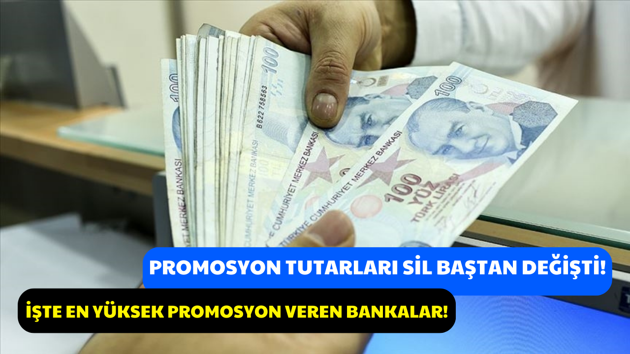 7 Banka Peş Peşe Promosyon Tutarlarını Güncelledi! Hangi Banka Ne kadar Promosyon Veriyor?