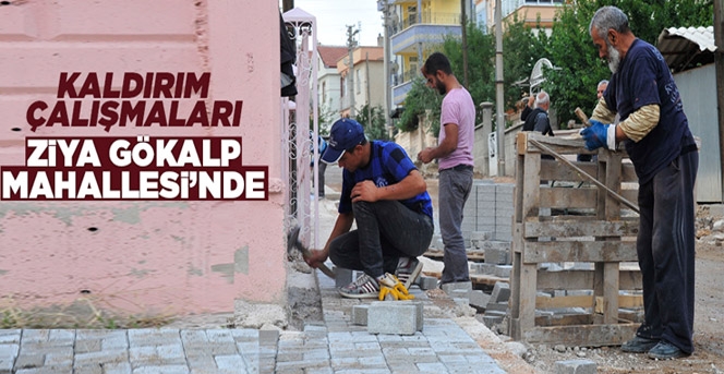 Kaldırım Çalışmaları Ziya Gökalp Mahallesi’nde