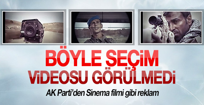 AK Parti nin seçim videosu çok konuşulacak