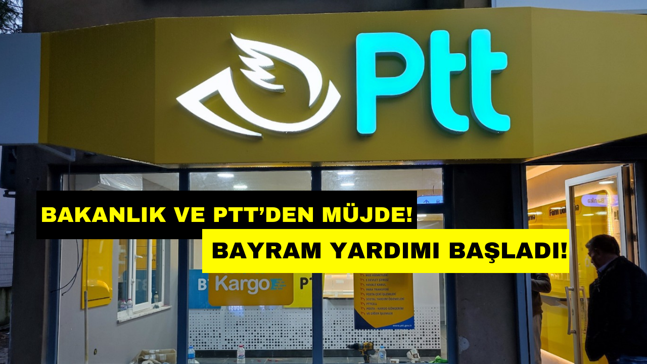 Aile Bakanlığı ve PTT’den 6 bin 665 TL Yardım! Bakanlık Resmen Açıkladı!