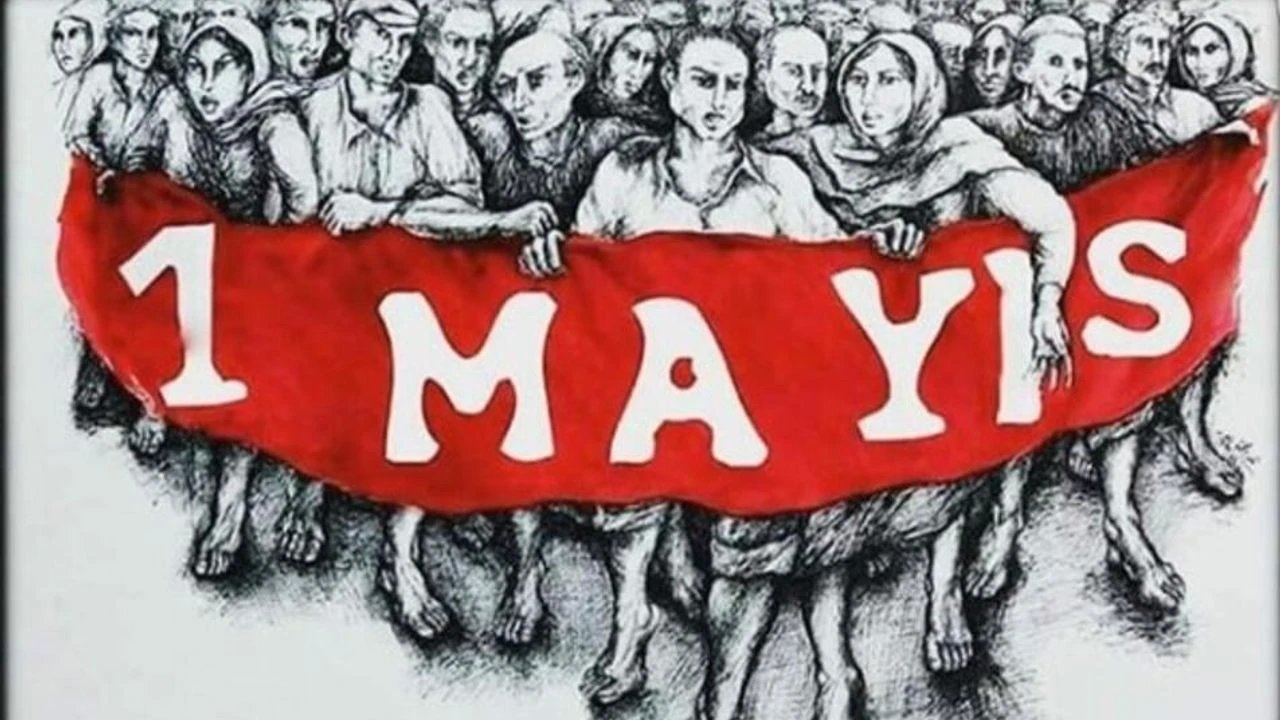 Türkiye'nin İşçi Bayramı: 1 Mayıs Kutlamaları