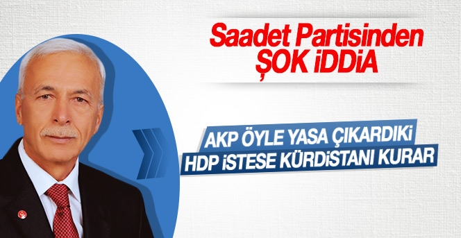 Saadet Partisinden Şok İddia