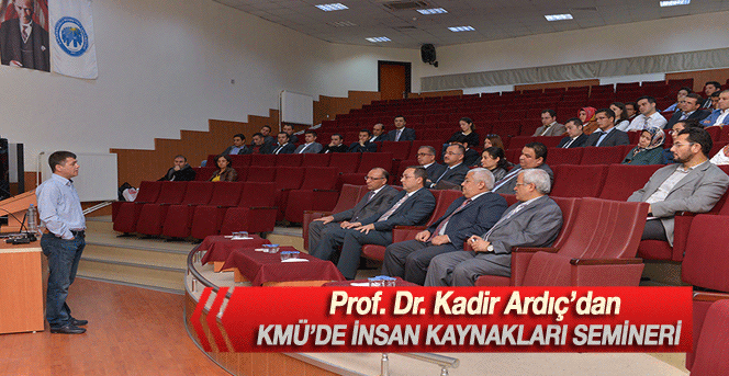 Kmü’de İnsan Kaynakları Semineri