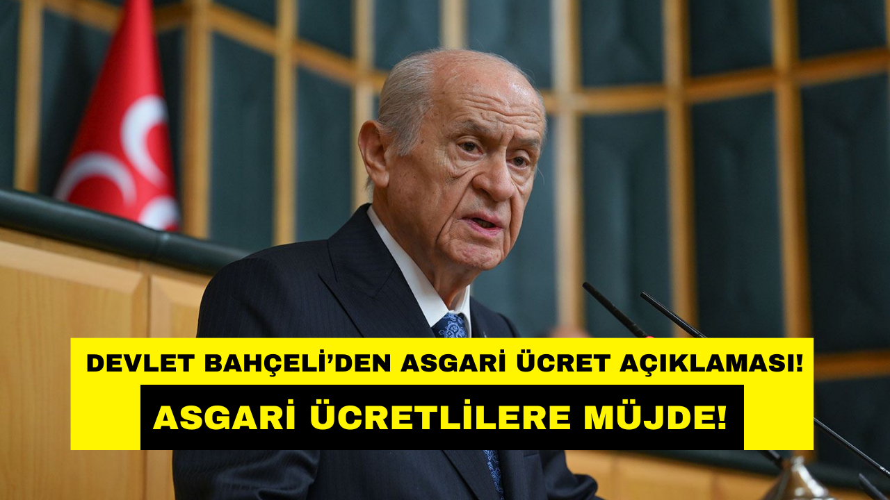 Asgari Ücrete Ara Zam! Devlet Bahçeli Resmen Açıkladı!