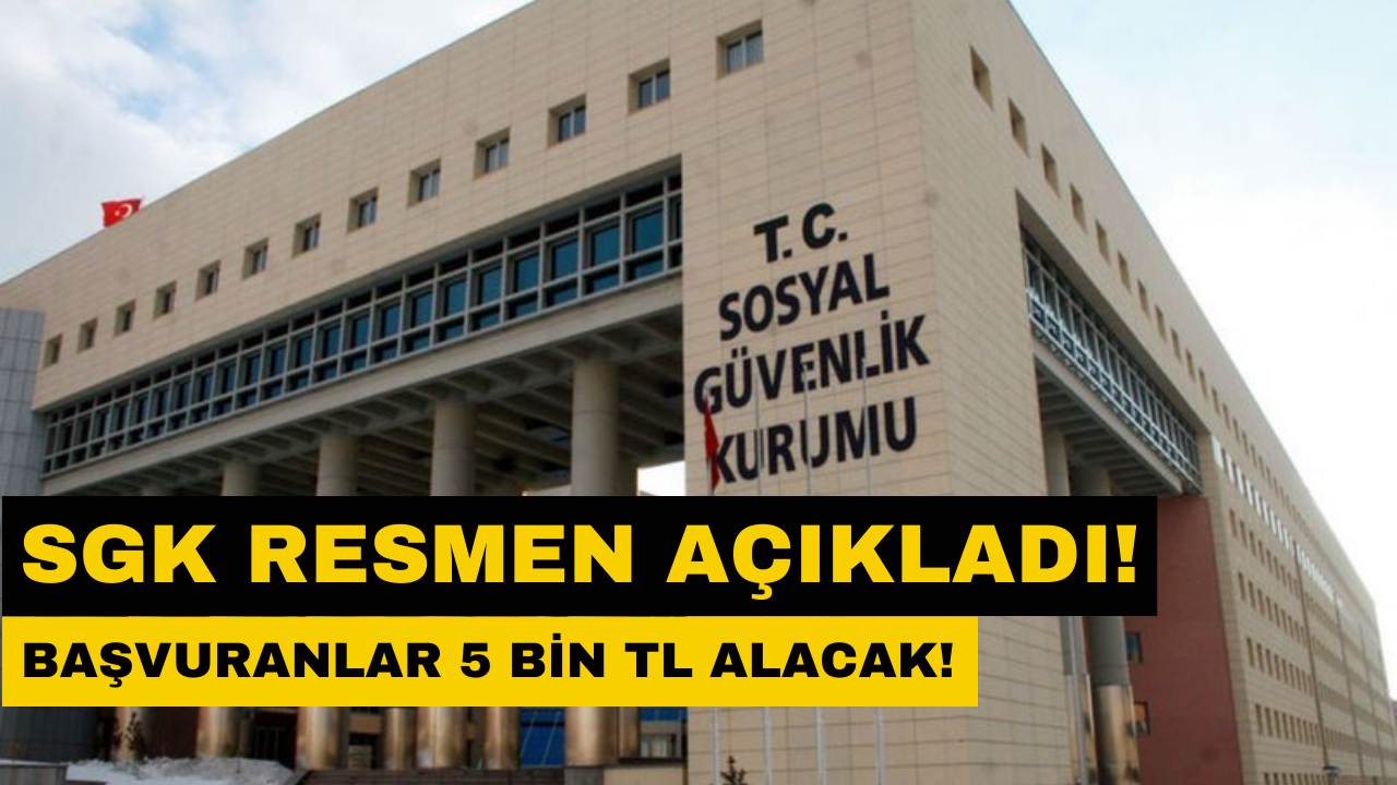 SGK’dan Bu Kişilere 5 Bin TL Bayram Yardımı! Bankalara Başvuran 5 Bin TL Alacak!