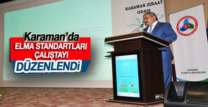 Karaman'da "Elma Standartları Çalıştayı" Düzenlendi