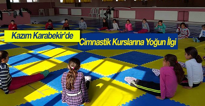 Kazım Karabekir’de Cimnastik Kurslarına Yoğun ilgi