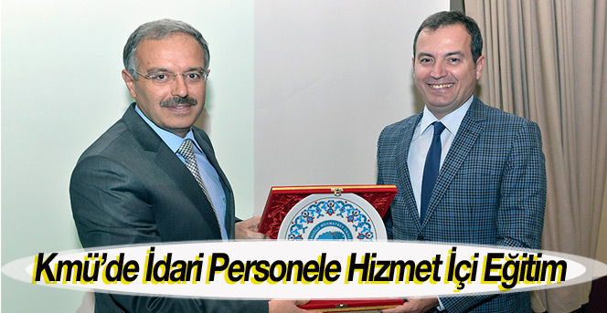 Kmü’de İdari Personele Hizmet İçi Eğitim