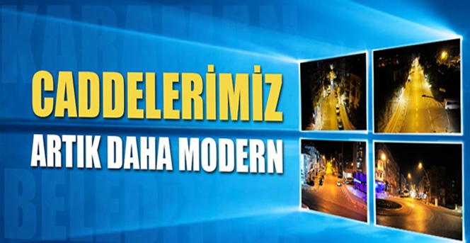 Caddeler Artık Daha Modern