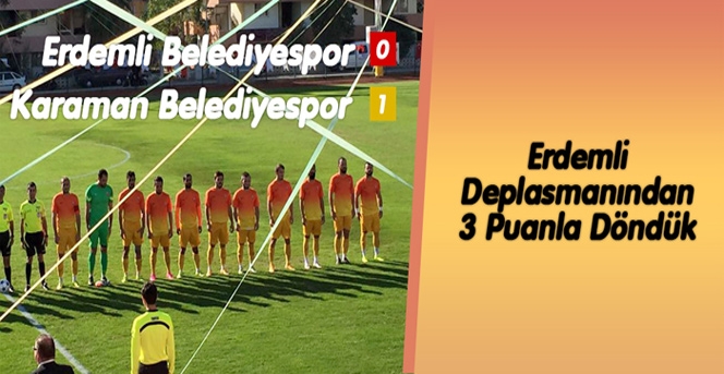 Karaman Belediyespor: 1 - Erdemli Belediyespor: 0