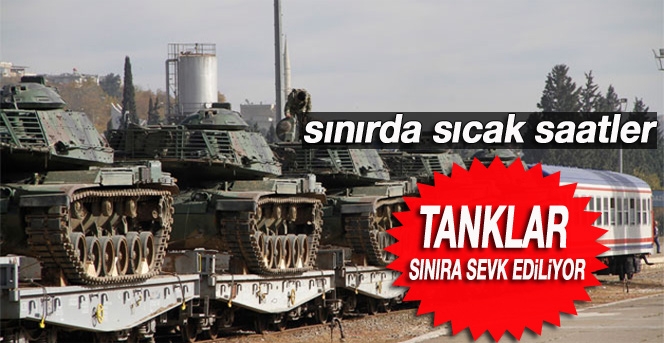 Sınıra tank sevkiyatı