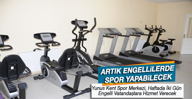 Karaman’da Engellilerde Spor Yapabilecek