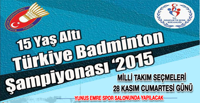 Balkan Badminton Şampiyonası Milli Takım Seçmeleri Karaman’da Yapılacak