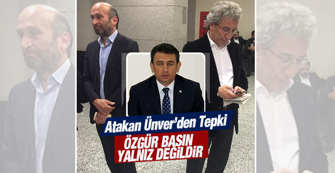 Ünver; Bağımsız Ve Özgür Basın Yalnız Değildir