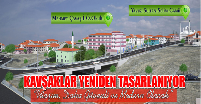 Kavşak Düzenleme Çalışmaları Başlıyor