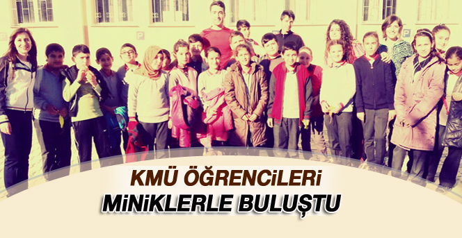 Kmü Öğrencileri Miniklerle Buluştu