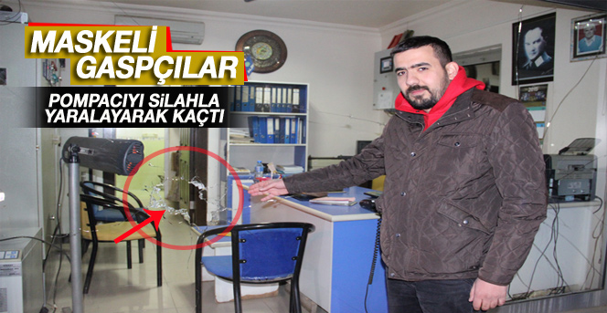 Maskeli Gaspçılar Pompacıyı Silahla Yaralayarak Kaçtı