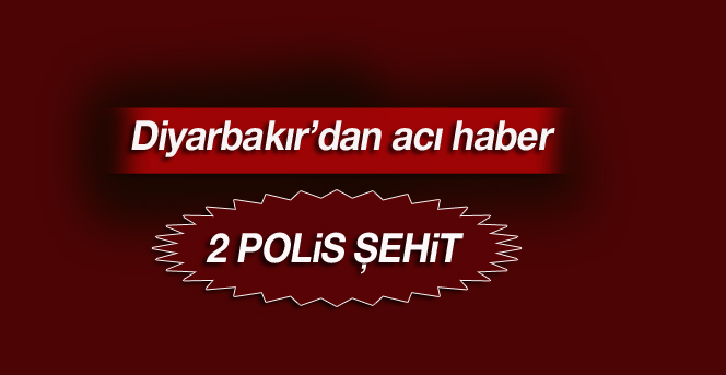 Diyarbakır'da hain tuzak: 2 şehit, 3 yaralı