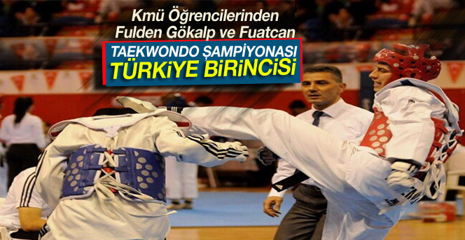 Kmü Öğrencilerinden Taekwondoda Birincilik