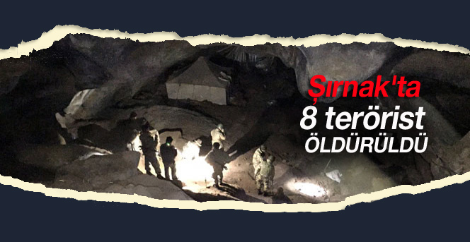 Şırnak'ta 8 terörist etkisiz hale getirildi