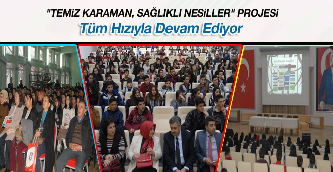"Temiz Karaman, Sağlıklı Nesiller" Projesi Tüm Hızıyla Devam Ediyor