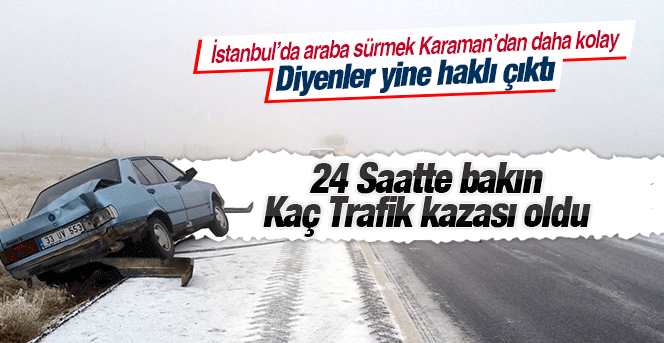 Karaman’da Aşırı Buzlanma Kazalara Yol Açtı