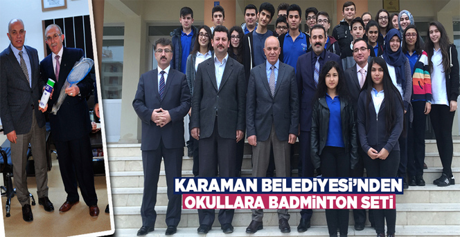 Karaman Belediyesi’nden Okullara Badminton Seti