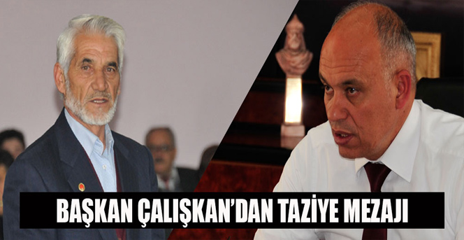 Başkan Çalışkan'dan Taziye Mesajı