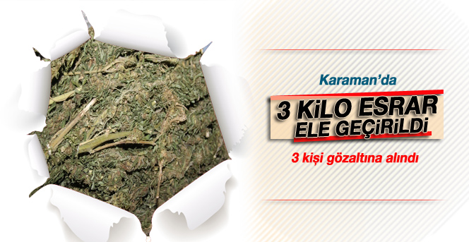 Karaman’da 3 Kilo Esrar Ele Geçirildi