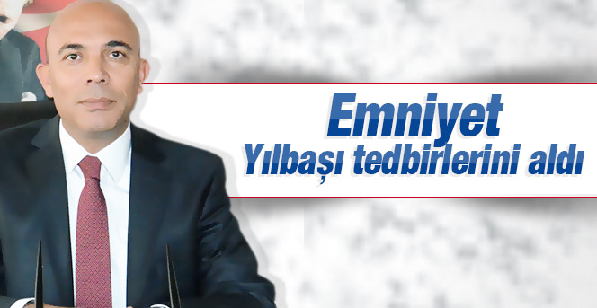 Karaman Emniyeti'nden Yılbaşı Tedbirleri