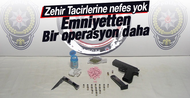 Uyuşturuculara Emniyetten bir operasyon daha