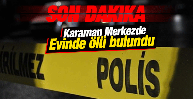 84 Yaşındaki Kadın Evinde Ölü Bulundu