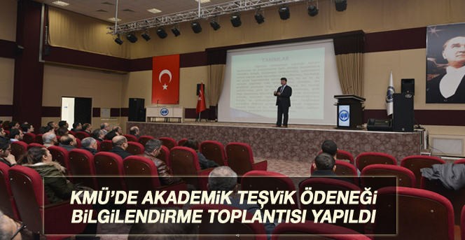 Kmü’de Akademik Teşvik Ödeneği Bilgilendirme Toplantısı Yapıldı