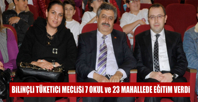 Kent Konseyi Bilinçli Tüketici Meclisi 7 Okul 23 Mahallede Eğitim Verdi