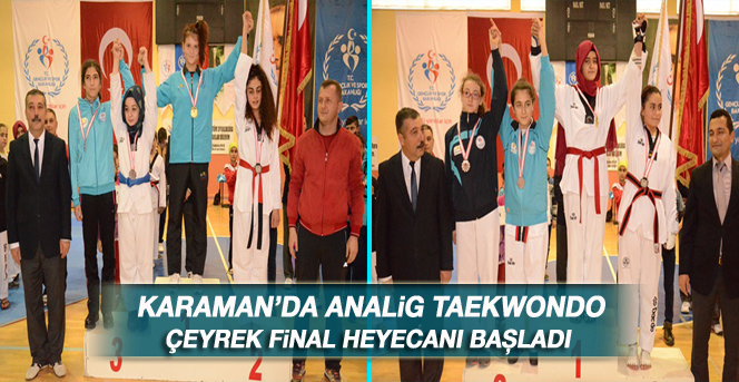 Karaman’da Analig Taekwondo Çeyrek Final Heyecanı Başladı