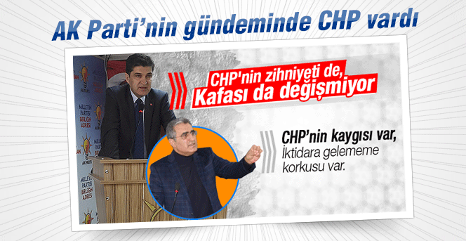 AK Partinin gündeminde CHP vardı