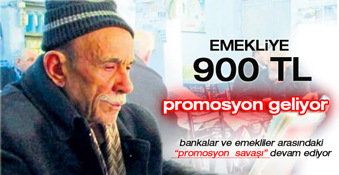 Emekliye 600 TL promosyon